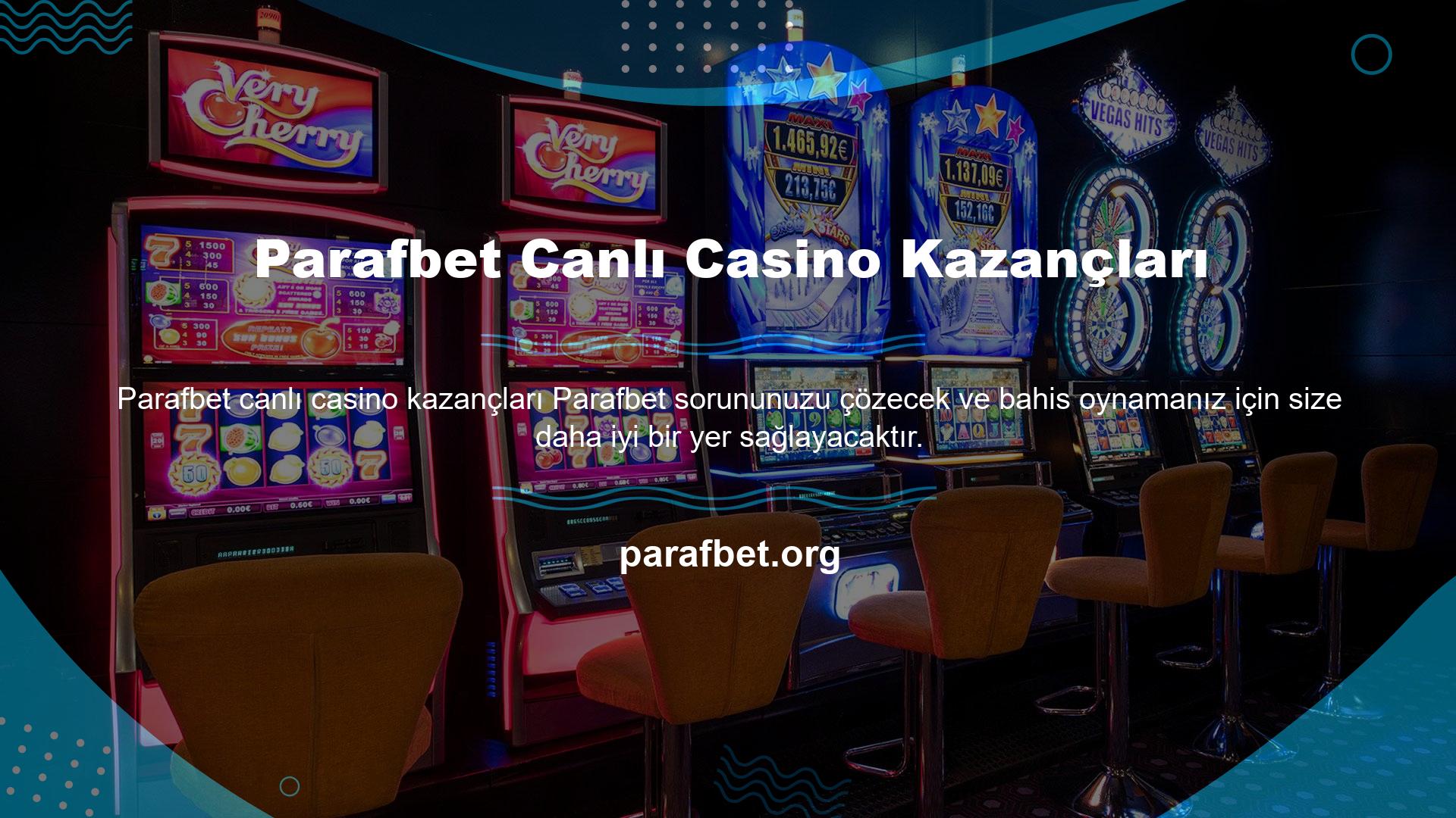 Bahis tutkunlarının en çok sevdiği özelliklerden biri de Parafbet canlı casino kazandıran bahisler sunmasıdır